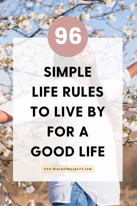 Looking to live a more content and peaceful life? By following these simple life rules you’ll be on your way to living the good life in no time! These rules on life will help you flourish and be a better person overall. So try these 96 universal life rules to live by today! How To Live A Good Life, Life Rules To Live By, A Good Life, Rules To Live By, Habits To Track, 12 Rules For Life, Productive Routine, Good Daily Habits, Good Habits To Start