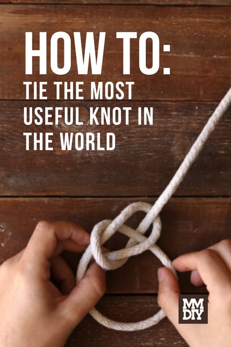 Navy Knots Tutorial, Knot That Wont Come Undone, How To Tie A Strong Knot, How To Tie A Clothesline Knot, How To Tie An Infinity Knot, Useful Knots For Everyday, Strong Knots Ropes, How To Tie A Sailors Knot, How To Tie A Rope Knot