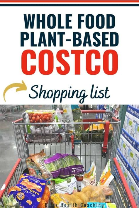 vegan costco, vegan groceries, plant based, Plant Based Foods List Healthy Recipes, Plant Based Diet Shopping List, Plant Based Family Meal Plan, Costco Vegan Shopping Lists, Plant Base Recipe Dinner, How Not To Diet Recipes, Vegan Costco Shopping List, List Of Plant Based Foods, Plant Based Alternatives