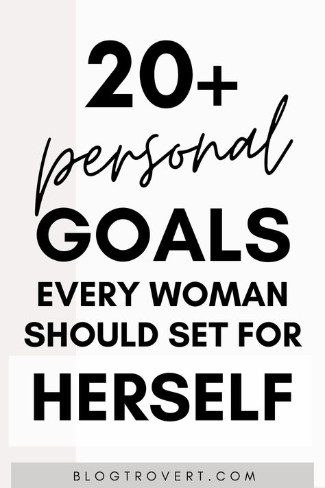 Goals give us direction, purpose, and a sense of accomplishment when we achieve them. In this blog post, we have compiled a list of personal goals every woman should set for herself. 2024 Goals For Women, Life Goals For Women, Goals In Your 20s, Self Improvement Goals Ideas, Accomplishments List, Goals For Women In 30s, Goals For Women In Their 20s, Goals To Have In Your 20s, Goal Ideas For Women