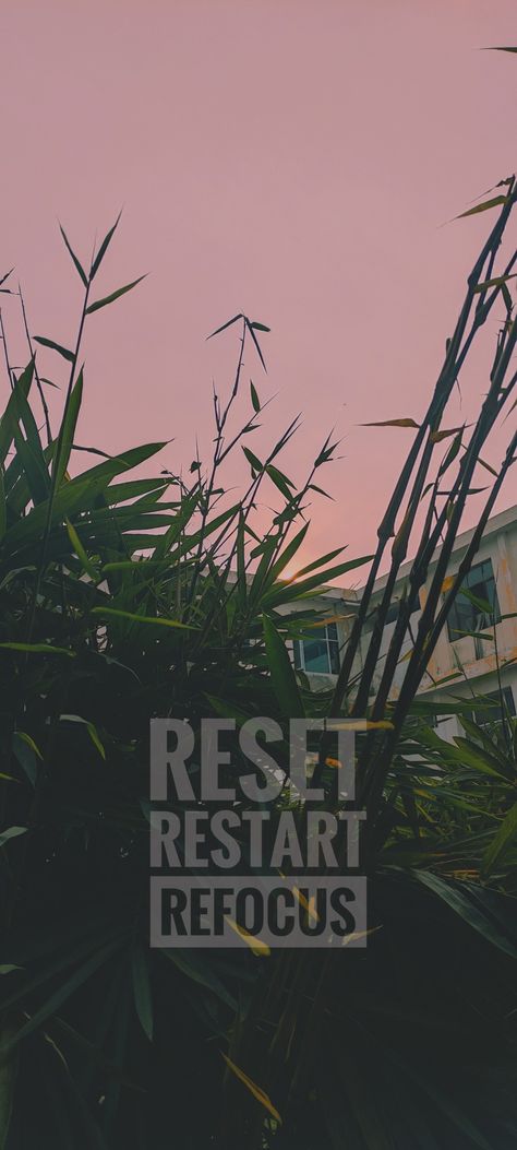 Reset Restart Refocus Wallpaper, Law Motivation Wallpaper, Restart Wallpaper, Positive Quotes Motivation Wallpaper, Reset Restart Refocus, Mindful Quotes, Quotes Deep Meaningful Short, Motivation Wallpaper, Open Quotes