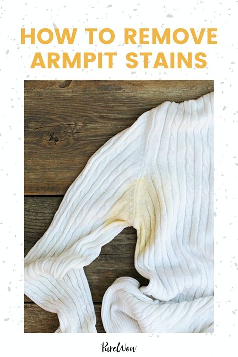 How to Remove Armpit Stains (Because, Ew) Armpit Stain Remover, Remove Pit Stains, Remove Armpit Stains, Domestic Science, Remove Sweat Stains, Remove Yellow Stains, Armpit Stains, Underarm Stains, How To Wash Silk