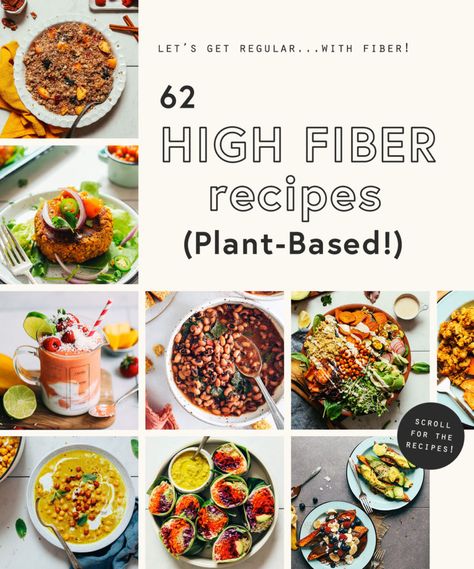 62 High Fiber Recipes #minimalistbaker #plantbased #fiber #recipes #roundup High Fiber Recipes Lunch, Vegetarian Fiber Meals, High Fiber Vegetarian Meals, High Fibre Vegetarian Recipes, Plant Based High Fiber Recipes, High Fiber Veggie Recipes, High Fiber Plant Based Meals, High Fiber Lunch Recipes, High Fiber Vegetarian Recipes