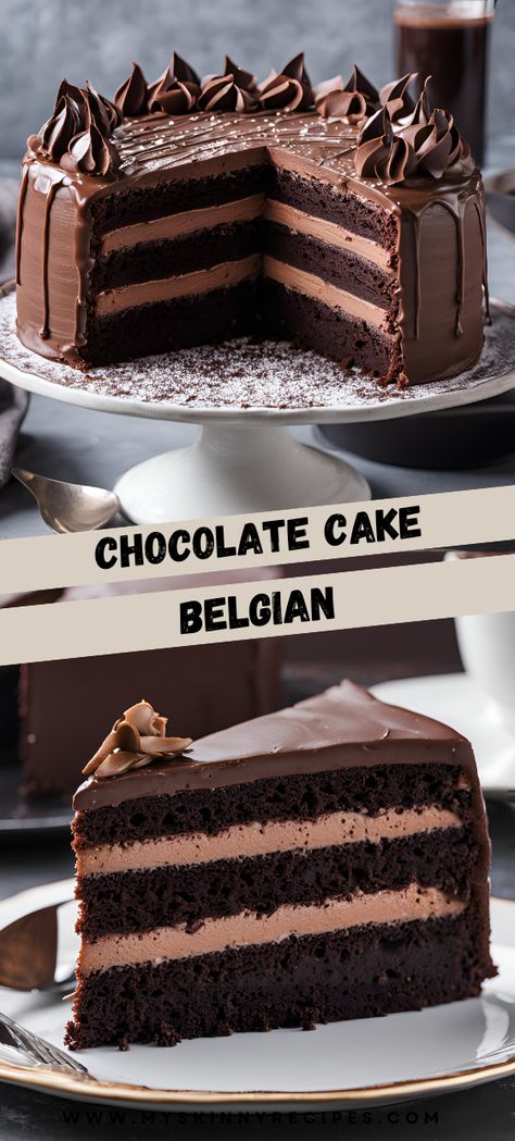 🍫✨ Belgian Chocolate Cake ✨🍫 Indulge in the ultimate chocolate experience with this Belgian Chocolate Cake! Rich, moist layers paired with velvety chocolate ganache make this cake a true delight for chocolate lovers. Perfect for any special occasion or just because you deserve a treat! #ChocolateCake #BelgianChocolate #DecadentDessert #BakingLove #myskinnyrecipes 🍰🍫 Layered Chocolate Cake With Ganache, Belgium Chocolate Cake Recipe, Belgium Food Recipes, Decadent Cake Recipes, Belgian Chocolate Cake Recipe, Belgium Chocolate Cake, Chocolate Lemon Cake, Belgian Desserts, Chocolate Chocolate Chip Cake