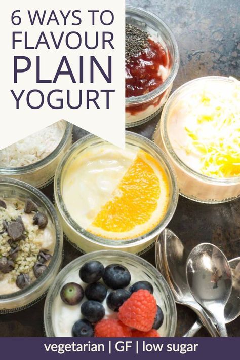 Flavoured yogurt has a ton of added sugar. Go low sugar by buying plain and adding your own flavor! Here are 6 of my favourite ways to flavor plain yogurt. #glutenfreebreakfast #yogurt #vegetarian #glutenfreesnack #vegetariansnak #lowsugar #healthysnack  #smartnutrition Flavor Plain Greek Yogurt, How To Sweeten Plain Greek Yogurt, Plain Yogurt Recipes Breakfast, Flavoring Yogurt, Plain Yogurt Uses, Yogurt Diy, Plain Yogurt Recipes, Plain Greek Yogurt Recipes, Children Recipes