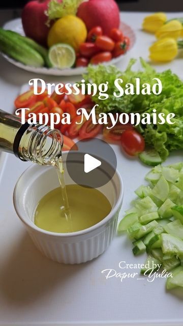 Resep Salad Sayur, Dressing Salad, Resep Salad, April 29, Mexican Food, Mexican Food Recipes, Good Food, Cooking Recipes, Sauce