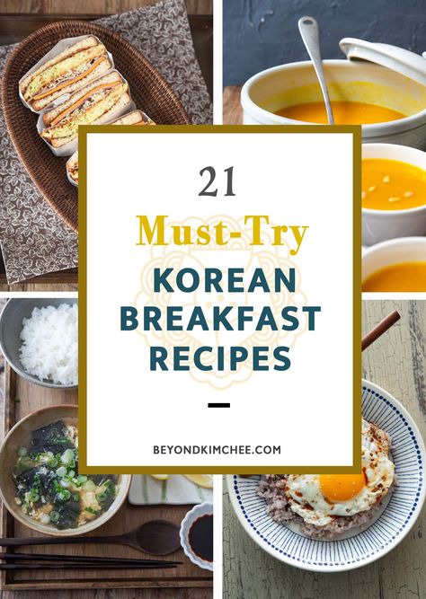 21 Must-Try Korean Breakfast Foods - Beyond Kimchee Korean Breakfast, Easy Korean Recipes, Asian Breakfast, Korean Diet, Breakfast Soup, Kpop Ideas, Korean Cooking, Korean Dishes, Recipe Roundup