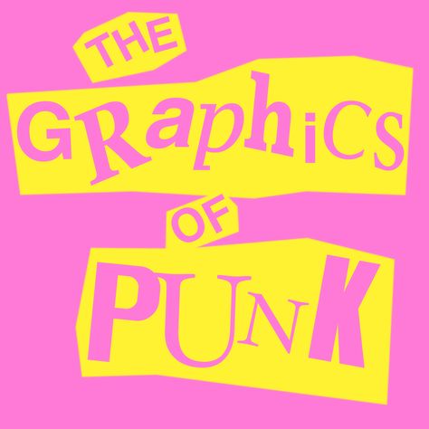 PromotionalTitle_Graphics of Punk Punk Poster Design, Punk Logos, Punk Typography, Punk Font, Punk Graphic Design, Punk Collage, Punk Logo, Museum Branding, Punk Culture