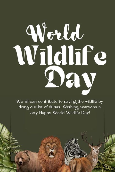 World Wildlife Day! World Wildlife Day, Green Event, Wildlife Day, Save Environment, Save Wildlife, Extinct Animals, Save Animals, Beer Festival, Online Event