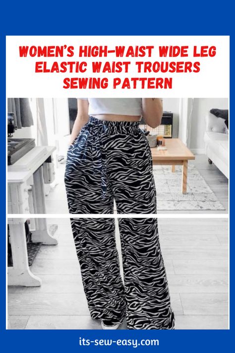 Elastic Wide Leg Pants, Sewing Trousers Woman Free Pattern, Elastic Waist Pants Pattern Free, Free Wide Leg Pants Pattern, Wide Leg Pants Sewing Pattern Free, Palazzo Pants Pattern Free, Wide Leg Pants Pattern Free, Elastic Pants Pattern, Trouser Patterns For Women