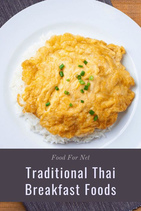 15 Traditional Thai Breakfast Foods To Start Your Day A Different Way | Food For Net Thai Breakfast, Easy Thai Recipes, Breakfast Around The World, Asian Breakfast, Eat Something, Warm Breakfast, Unique Breakfasts, Thailand Food, Thai Street Food