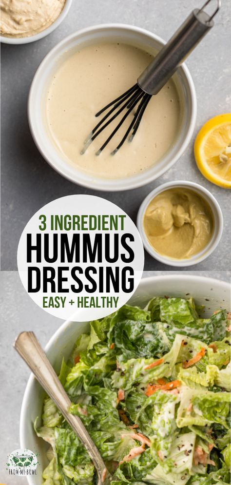 This 3-Ingredient Hummus Salad Dressing is perfect for a quick, easy, and tasty fix! Use it to top your favorite salad or veggie bowl. #hummus #salad #dressing #plantbased #vegan | frommybowl.com Hummus Salad Dressing, Easy Dressing Recipe, Hummus Dressing, Vegan Salad Dressing Recipes, Hummus Salad, Vegan Salad Dressing, Vegan Dressing, Favorite Salad, Salad Dressing Recipes Homemade