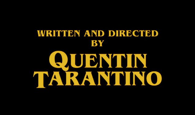 the title for written and directed by quentin taraanino