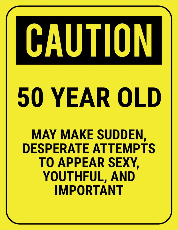 funny safety sign caution 50 year old Funny 60th Birthday Quotes, Funny 50th Birthday Quotes, 60th Birthday Quotes, 50th Birthday Party Ideas For Men, 50th Birthday Gag Gifts, 50th Birthday Quotes, Best Birthday Quotes, Birthday Quotes For Him, 30th Birthday Funny