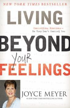 Living Beyond Your Feelings book cover