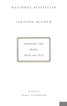 Paperback Turning the Mind Into an Ally Book