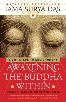 Paperback Awakening the Buddha Within: Eight Steps to Enlightenment Book