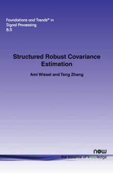 Paperback Structured Robust Covariance Estimation Book