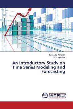 Paperback An Introductory Study on Time Series Modeling and Forecasting Book