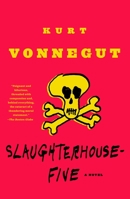 Slaughterhouse-Five, or The Children's Crusade: A Duty-Dance with Death