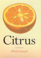 Citrus: A History