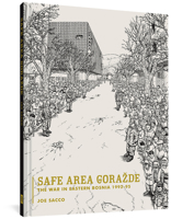 Safe Area Goražde: The War in Eastern Bosnia, 1992-1995