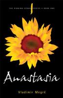 Anastasia (The Ringing Cedars of Russia, volume 1)