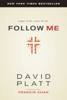 Follow Me: A Call to Die. A Call to Live.