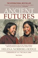 Ancient Futures: Learning from Ladakh