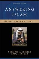 Answering Islam: The Crescent in Light of the Cross