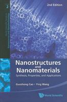 Nanostructures & Nanomaterials: Synthesis, Properties & Applications