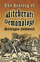 The History of Witchcraft and Demonology