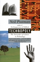 Technopoly: The Surrender of Culture to Technology 0394582721 Book Cover