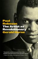 Paul Robeson: The Artist as Revolutionary 0745335322 Book Cover