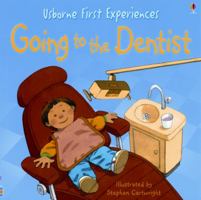 Going to the Dentist (Usborne First Experiences)