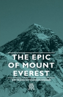 The Epic of Mount Everest