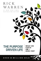 The Purpose Driven Life: What on Earth am I Here For?