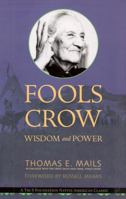 Fools Crow: Wisdom and Power