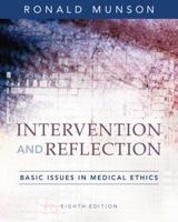 Intervention and Reflection: Basic Issues in Medical Ethics