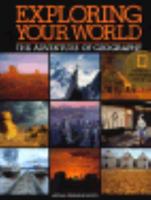 Exploring Your World: The Adventure of Geography