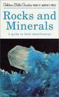 Rocks and Minerals: A Guide to Familiar Minerals, Gems, Ores and Rocks (Golden Guides)