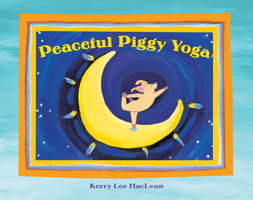 Peaceful Piggy Yoga