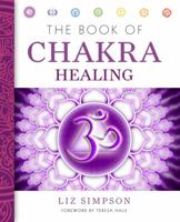 The Book Of Chakra Healing