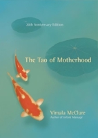 The Tao of Motherhood (Family & Childcare)