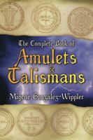 Complete Book Of Amulets & Talismans (Llewellyn's Sourcebook Series)