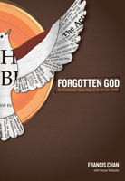 The Forgotten God: Reversing Our Tragic Neglect of the Holy Spirit