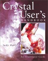 Crystal User's Handbook: An Illustrated Guide