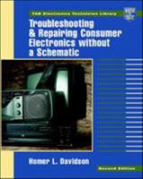 Troubleshooting and Repairing Consumer Electronics Without a Schematic