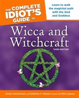 The Complete Idiot's Guide to Wicca and Witchcraft