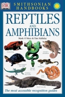 Smithsonian Handbooks: Reptiles and Amphibians (Smithsonian Handbooks)